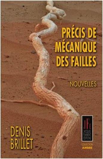 Couverture du livre « Précis de mécanique de failles » de Denis Brillet aux éditions Jacques Flament