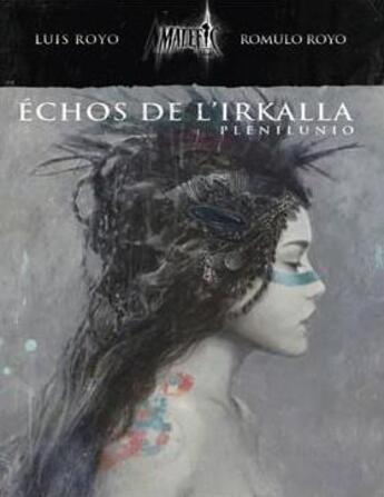 Couverture du livre « Plenilunio ; échos de l'Irkalla » de Romulo Royo et Sergio M. Vergara et Yvan Sanchez et Pedro J. Ramos et Manuel Jabois et Luis Royo aux éditions Sans Detour