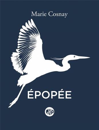 Couverture du livre « Épopée » de Marie Cosnay aux éditions L'ogre