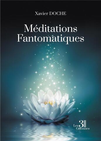 Couverture du livre « Meditations fantomatiques » de Doche Xavier aux éditions Les Trois Colonnes