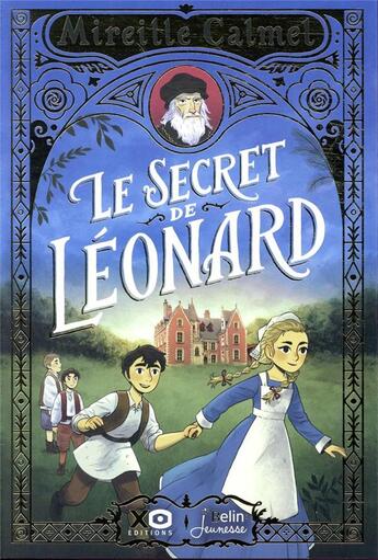 Couverture du livre « Le secret de Léonard » de Mireille Calmel et Romain Mennetrier aux éditions Belin Education