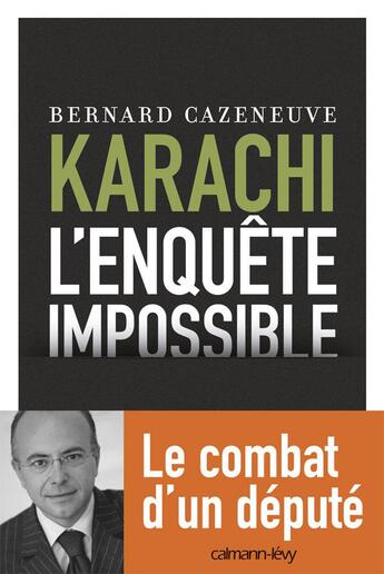 Couverture du livre « Karachi » de Bernard Cazeneuve aux éditions Calmann-levy