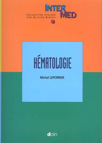 Couverture du livre « Hematologie » de Leporrier aux éditions Doin