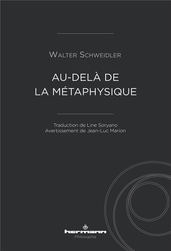Couverture du livre « Au-dela de la metaphysique » de Schweidler Walter aux éditions Hermann