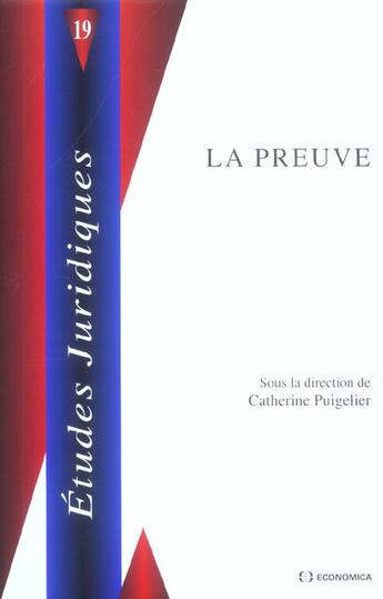 Couverture du livre « PREUVE (LA) » de Catherine Puigelier aux éditions Economica