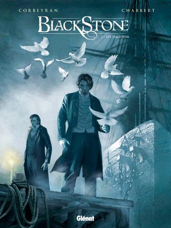 Couverture du livre « Black stone Tome 1 ; les magiciens » de Eric Corbeyran et Eric Chabbert aux éditions Glenat