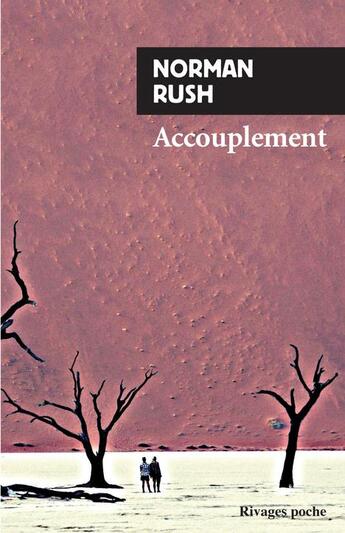 Couverture du livre « Accouplement » de Norman Rush aux éditions Rivages