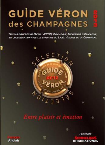 Couverture du livre « Guide Véron des Champagnes (édition 2013) » de Michel Veron aux éditions Photo Reims