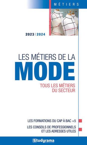 Couverture du livre « Les métiers de la mode (édition 2023/2024) » de Collectif Studyrama aux éditions Studyrama