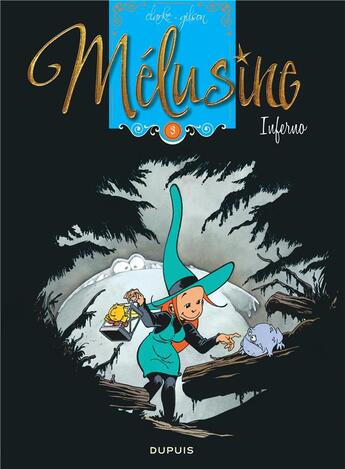 Couverture du livre « Mélusine Tome 3 : inferno » de Francois Gilson et Clarke aux éditions Dupuis