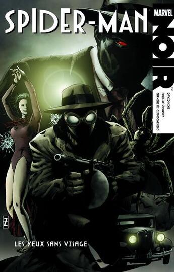 Couverture du livre « Spider-Man noir t.2 : les yeux sans visage » de Fabrice Sapolsky et Carmine Di Giandomenico et David Hine aux éditions Panini