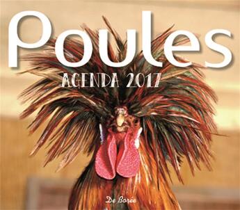 Couverture du livre « Poules ; agenda 2017 » de  aux éditions De Boree