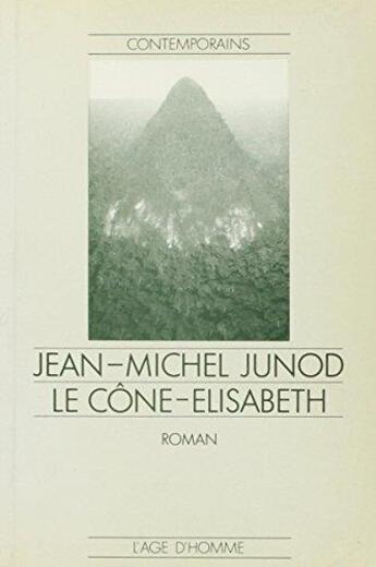 Couverture du livre « Le Cone Elisabeth » de Robert Junod aux éditions L'age D'homme