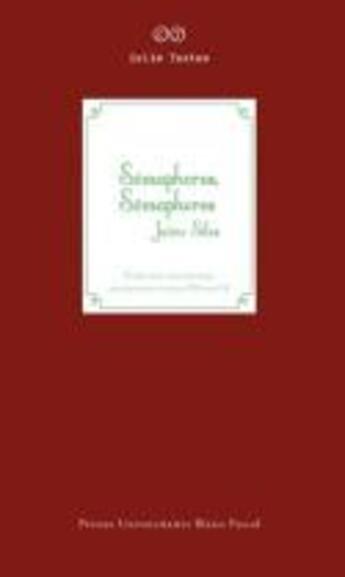 Couverture du livre « Sémaphores, sémaphores » de Jaime Siles aux éditions Pu De Clermont Ferrand