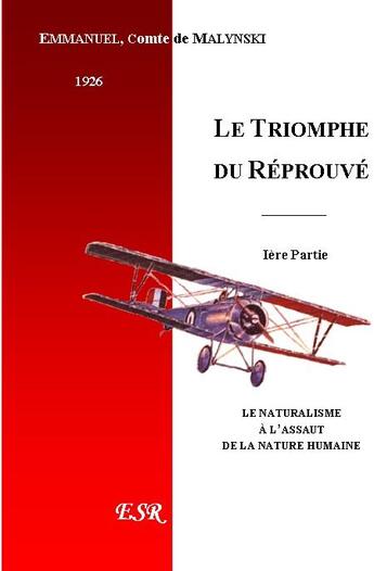 Couverture du livre « La mission du peuple de dieu; 3eme part ; le triomphe du réprouvé » de Emmanuel Malynski aux éditions Saint-remi