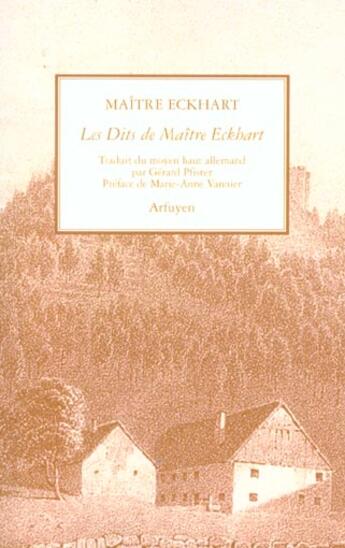 Couverture du livre « Dits de maitre eckhart (les) » de Gerard Pfister aux éditions Arfuyen