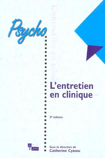 Couverture du livre « L'entretien en clinique (2e édition) » de Cyssau Catherine / V aux éditions In Press