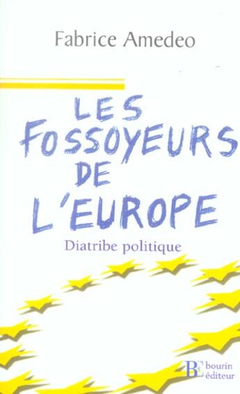 Couverture du livre « Les fossoyeurs de l europe » de Amedeo F aux éditions Les Peregrines