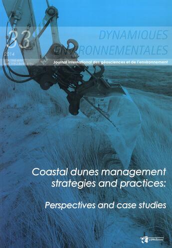 Couverture du livre « Dynamiques environnementales, n° 33/2014 : Coastal dunes management strategies and practices : Perspectives and case studies » de Favennec aux éditions Pu De Bordeaux