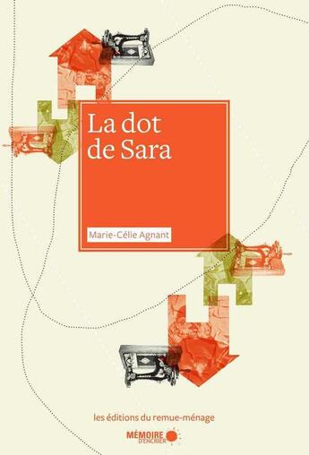 Couverture du livre « Dot de Sara (La) » de Marie-Celie Agnant aux éditions Remue Menage