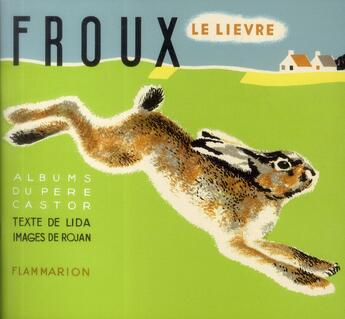 Couverture du livre « Froux le lièvre » de Lida Durdikova aux éditions Les Amis Du Pere Castor