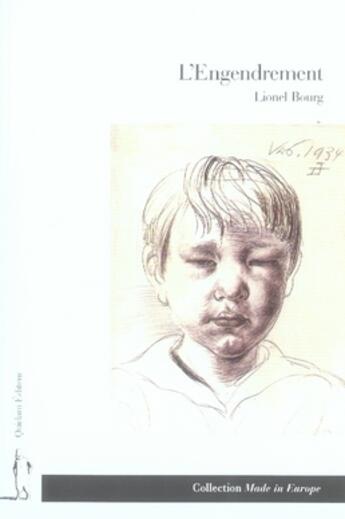 Couverture du livre « L'engendrement » de Lionel Bourg aux éditions Quidam