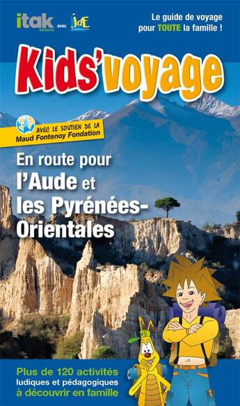 Couverture du livre « En route pour l'Aude et les Pyrénées Orientales ! » de  aux éditions Itak