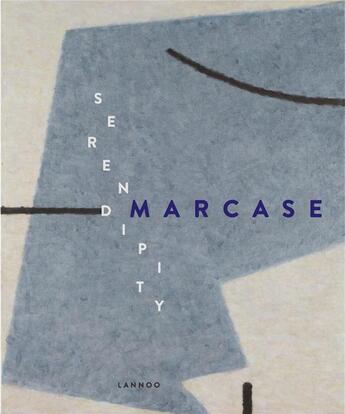 Couverture du livre « Marcase ; serendipity » de Willem Elias aux éditions Lannoo