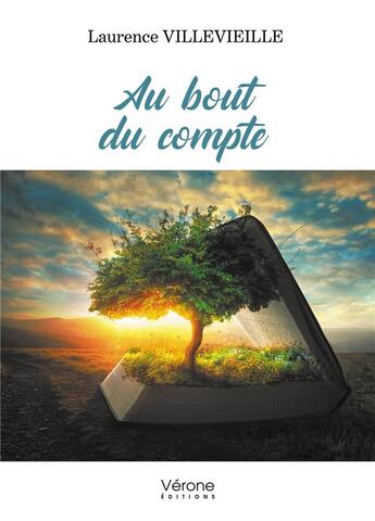 Couverture du livre « Au bout du compte » de Laurence Villevieille aux éditions Verone