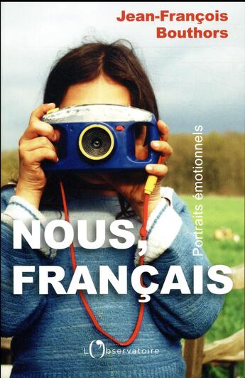 Couverture du livre « Nous, Français » de Jean-Francois Bouthors aux éditions L'observatoire
