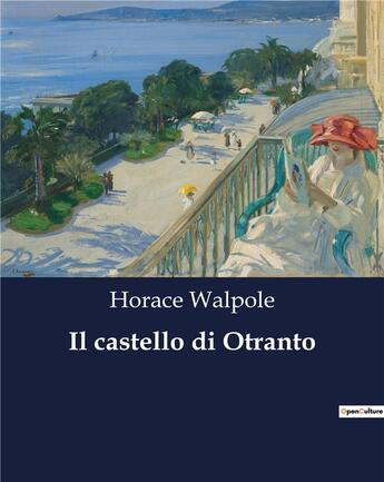 Couverture du livre « Il castello di Otranto » de Horace Walpole aux éditions Culturea