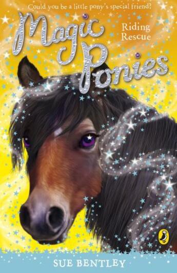 Couverture du livre « Magic Ponies: Riding Rescue » de Sue Bentley aux éditions Penguin Books Ltd Digital