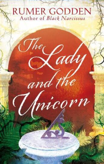 Couverture du livre « The Lady and the Unicorn » de Rumer Godden aux éditions Little Brown Book Group Digital