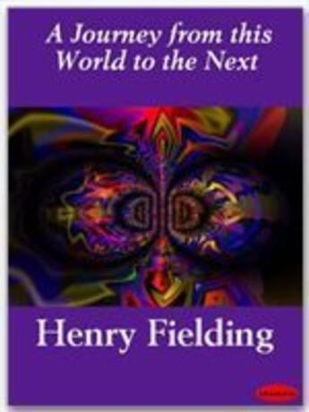 Couverture du livre « A Journey from this World to the Next » de Henry Fielding aux éditions Ebookslib
