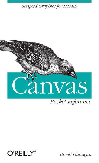 Couverture du livre « Canvas pocket reference » de David Flanagan aux éditions O Reilly