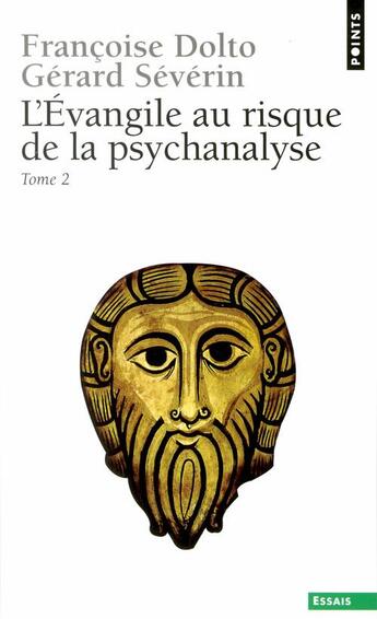 Couverture du livre « L'evangile au risque de la psychanalyse - vol02 » de Dolto/Severin aux éditions Points