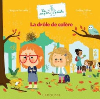 Couverture du livre « La drole de colere » de Portella/Citron aux éditions Larousse