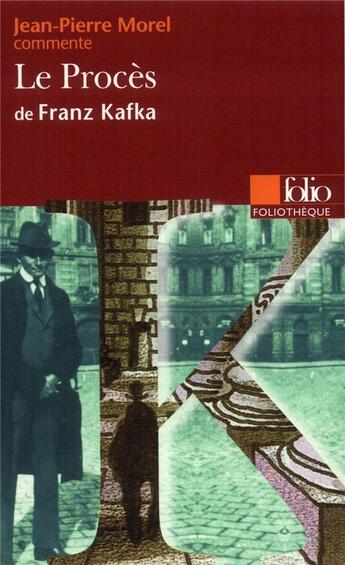 Couverture du livre « Le procès de Franz Kafka » de Jean-Pierre Morel aux éditions Folio
