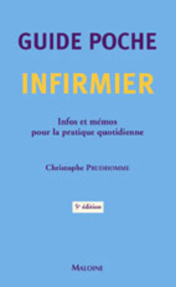 Couverture du livre « Guide poche infirmier, 5e ed. (5e édition) » de Christophe Prudhomme aux éditions Maloine