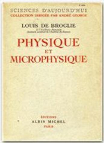 Couverture du livre « Physique et microphysique » de Louis De Broglie aux éditions Albin Michel