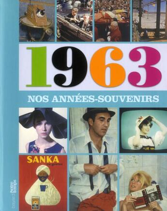 Couverture du livre « Nos années-souvenirs 1963 » de Anne Bideault aux éditions Bayard