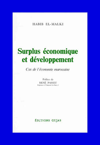 Couverture du livre « Surplus économique et développement ; cas de l'économie marocaine » de Habib El-Malki aux éditions Cujas