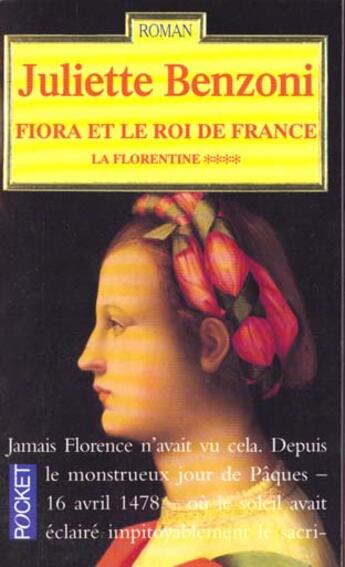 Couverture du livre « Fiora Et Le Roi De France T.4 » de Juliette Benzoni aux éditions Pocket