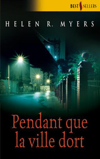 Couverture du livre « Pendant que la ville dort » de Helen R. Myers aux éditions Harlequin