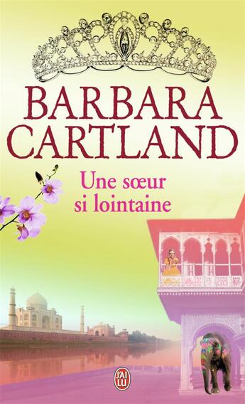 Couverture du livre « Une soeur si lointaine » de Barbara Cartland aux éditions J'ai Lu