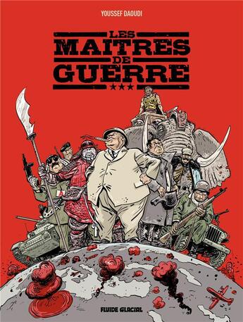 Couverture du livre « Les maîtres de guerre » de Youssef Daoudi aux éditions Fluide Glacial