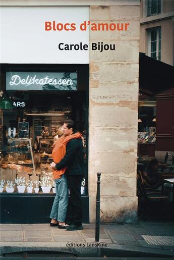 Couverture du livre « Blocs d'amour » de Carole Bijou aux éditions Editions Lanskine