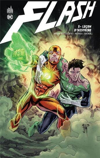 Couverture du livre « Flash Tome 5 : leçon d'histoire » de Patrick Zircher et Francis Manapul et Brian Buccellato aux éditions Urban Comics