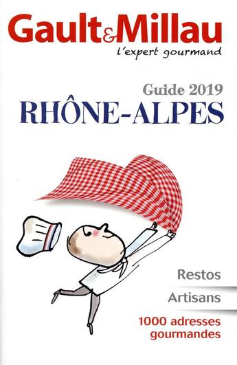 Couverture du livre « Guide Rhône-Alpes (édition 2019) » de Gault&Millau aux éditions Gault&millau