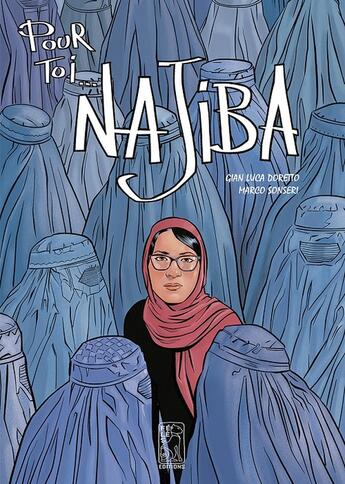 Couverture du livre « Pour toi, Najiba » de Gian Luca Doretto aux éditions Feles